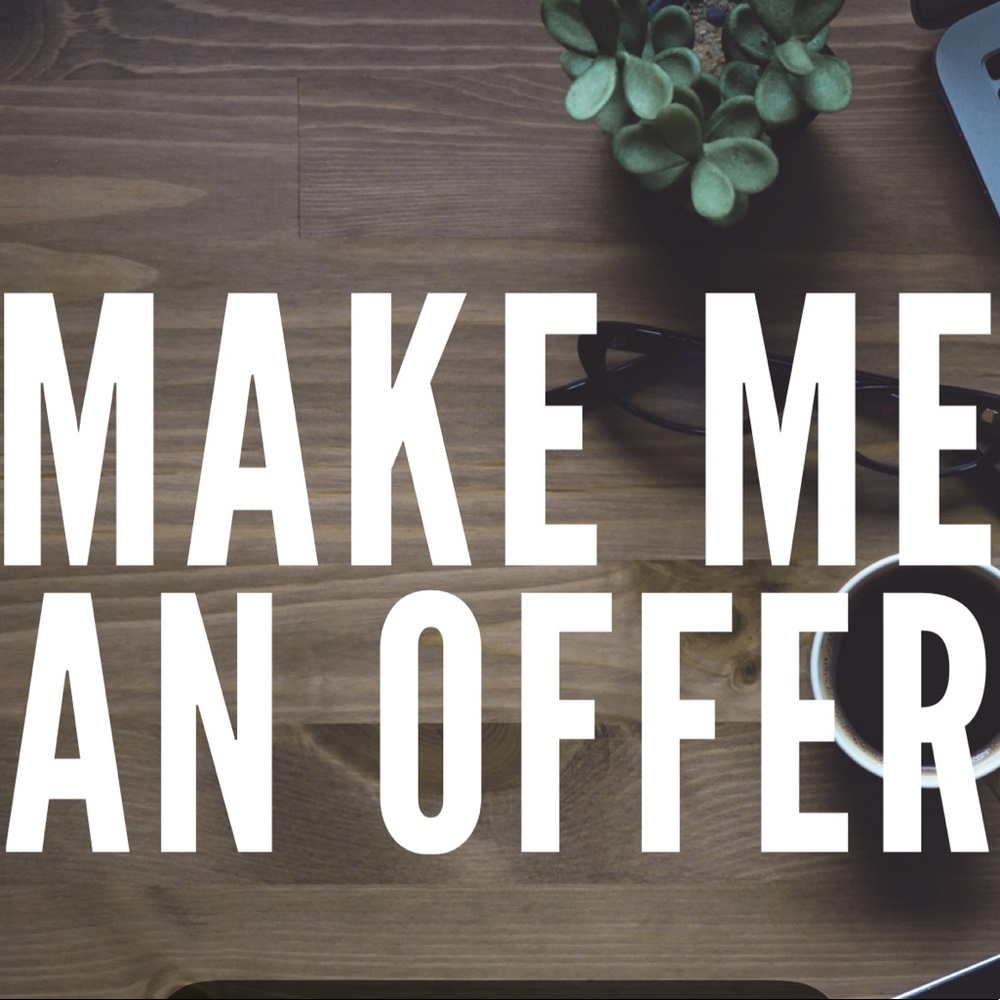 Send your offers ladies !